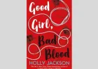 Good Girl, Bad Blood: Thriller Psikologis dan Podcast Pencarian Orang Hilang