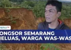 Longsor Meluas di Kabupaten Semarang, Warga Mendesak Relokasi Segera