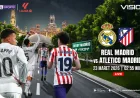 Link Live Streaming Real Madrid vs Atletico Madrid di LaLiga 2025-2026 di Vision+