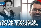 Gugatan Keenan Nasution Terhadap Vidi Aldiano Tetap Berlanjut Meski Vidi Meninggal
