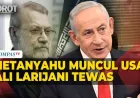 PM Israel Netanyahu Klaim Ali Larijani Tewas, Sebut Pengendali Iran adalah Kelompok Kriminal