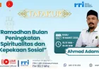 Ramadan: Momentum Peningkatan Spiritualitas dan Kepedulian Sosial Umat Islam