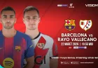 Jadwal dan Link Live Streaming Barcelona vs Rayo Vallecano Liga Spanyol 2025-2026
