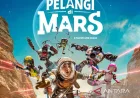 Pelangi di Mars: Film Animasi Sci-Fi Indonesia yang Tampilkan Kisah Heroik Penyelamatan Bumi