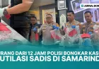 Polisi Ungkap Kasus Mutilasi Samarinda, Dua Pelaku Ditangkap Kurang dari 12 Jam