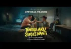 Film Tunggu Aku Sukses Nanti: Sinopsis dan Fakta Menarik yang Wajib Diketahui