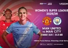 Jadwal dan Link Live Streaming Manchester United vs Manchester City di Women's Super League 2025-2026