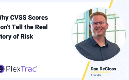 Mengapa Skor CVSS Tidak Mengungkap Risiko Sebenarnya dalam Keamanan Siber