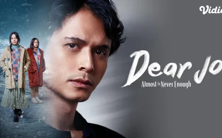 Dear Jo: Almost Is Never Enough di Vidio, Drama Cinta dan Pengorbanan Sahabat