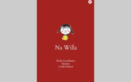 Na Willa: Novel Anak yang Mengungkap Isu Sosial Berat di Balik Cerita