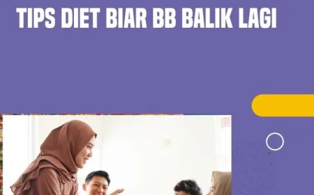 Tips Diet Setelah Lebaran Agar Berat Badan Kembali Normal dengan Cepat