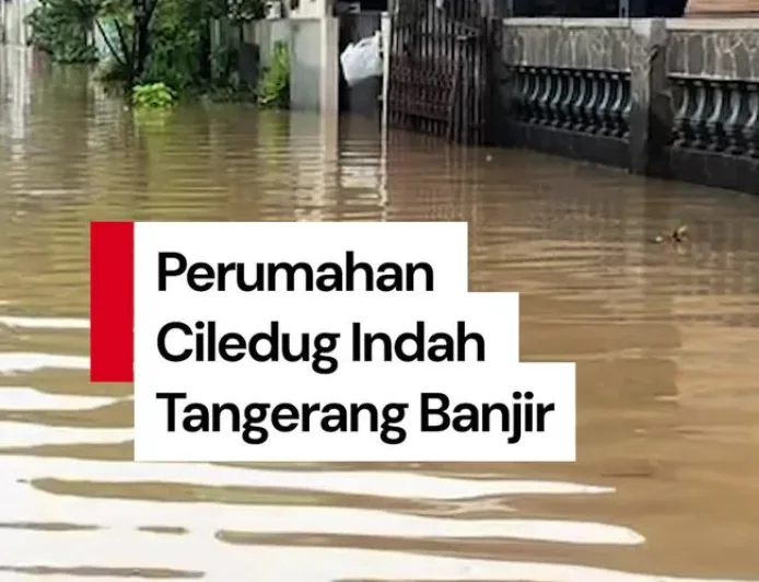 Banjir Melanda Perumahan Ciledug Indah Tangerang Usai Hujan Deras Semalaman