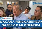Wacana Penggabungan Nasdem dan Gerindra: Saan Mustopa Anggap Hal Biasa