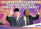 Menakar Potensi Fusi Partai NasDem dan Gerindra: Apa Alasan di Baliknya?