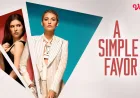 Sinopsis A Simple Favor di Vidio: Misteri Sosialita Hilang di Balik Persahabatan