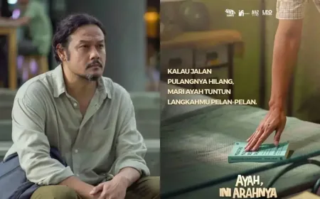 Sinopsis Ayah, Ini Arahnya Kemana Ya? (2026): Drama Keluarga Mengharukan Tayang 9 April