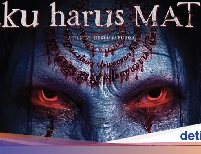 Kontroversi Baliho Film 'Aku Harus Mati' dan Sinopsis Lengkapnya