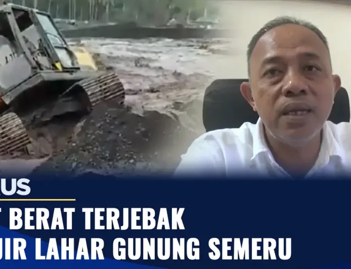 Alat Berat Terjebak Banjir Lahar Semeru: Dampak dan Penanganan Terkini
