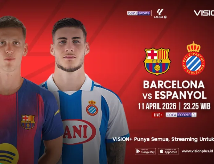 Jadwal dan Link Streaming Barcelona vs Espanyol Liga Spanyol 2025-2026 di Vision+