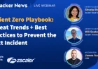 Webinar Patient Zero: Cara Mematikan Serangan Stealth dengan Satu Klik