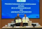 BPJS Ketenagakerjaan Gandeng Undip Perkuat Literasi dan Riset Jaminan Sosial