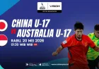Jadwal dan Link Live Streaming China vs Australia di Semifinal Piala Asia U-17 2026