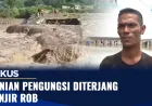 Banjir Rob Terjang Hunian Pengungsi, Korban Terpaksa Tinggalkan Huntara