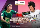 Link Live Streaming Final AFC Womens Champions League 2025-2026: Tokyo Verdy vs Naegohyang Women