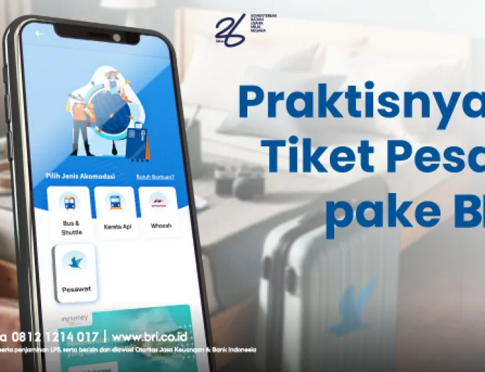 Cara Mudah dan Praktis Pesan Tiket Pesawat dengan BRI di 2024