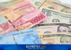 Rupiah Melemah ke Rekor Terendah, Ini Dampaknya ke Dompet Warga