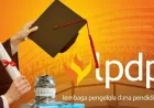 Beasiswa LPDP 2026 Resmi Dibuka: Cek Jurusan Prioritas dan Cara Daftar