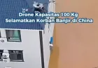 Drone Kapasitas 100 Kg Bantu Evakuasi Korban Banjir Parah di China