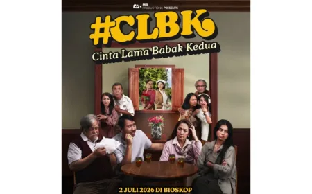 Sinopsis dan Jadwal Tayang Film Cinta Lama Babak Kedua #CLBK Mulai 2 Juli 2026