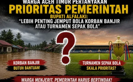 Warga Aceh Timur Pertanyakan Prioritas Pemerintah Antara Korban Banjir dan Turnamen Sepak Bola