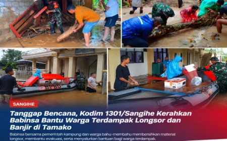 Kodim 1301/Sangihe Sigap Bantu Warga Terdampak Banjir dan Longsor di Tamako
